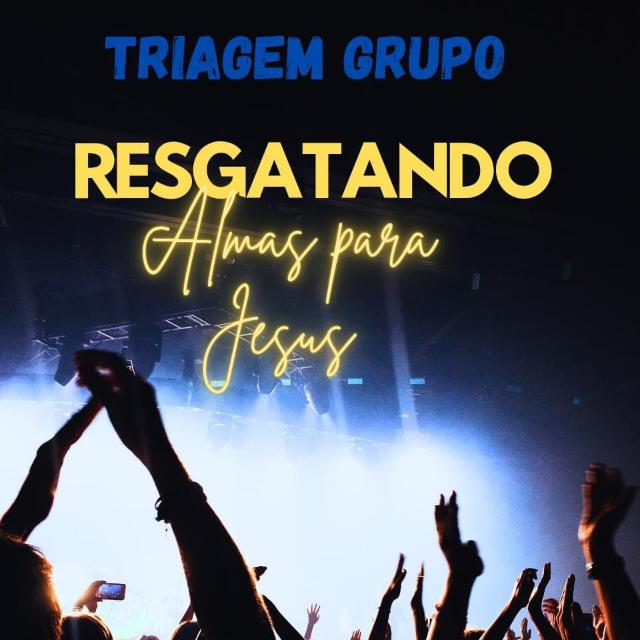 Triagem resgatando almas para Jesus