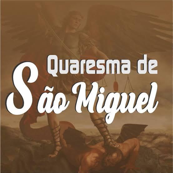 Quaresma de São Miguel Arcanjo - 2024 🇻🇦