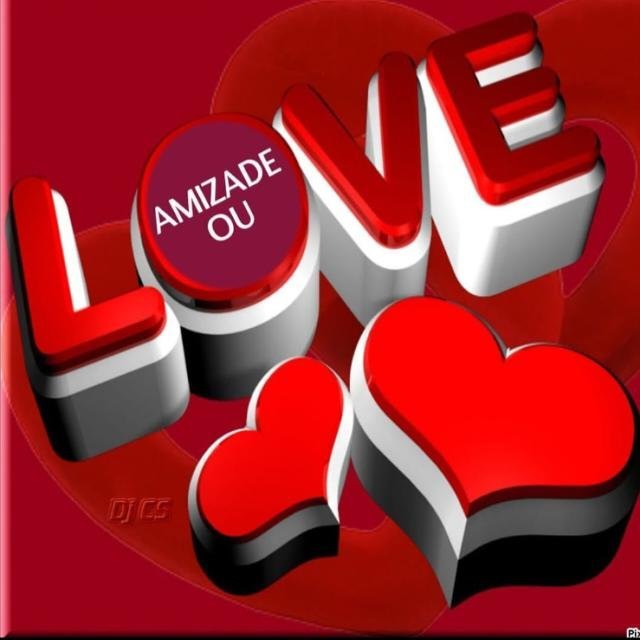 Amizade ou Love