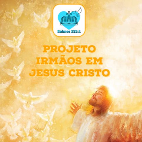 Projeto Irmãos em Jesus Cristo