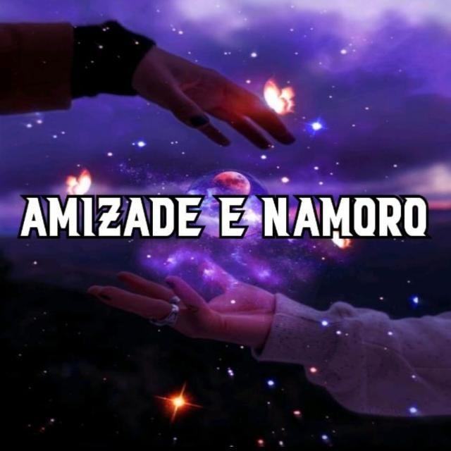 Amizade e namoro